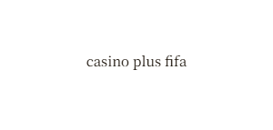 Casino Plus FIFA