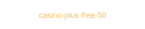 Casino Plus Free 50