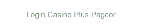 Login Casino Plus Pagcor