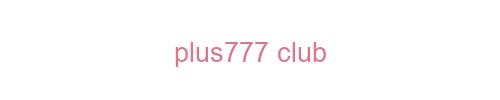 Plus777 Club