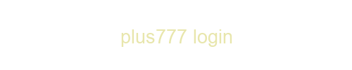 Plus777 Login
