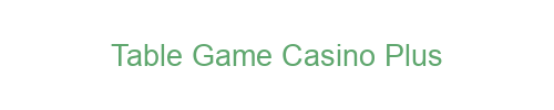Table Game Casino Plus